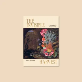 The Invisible Harvest